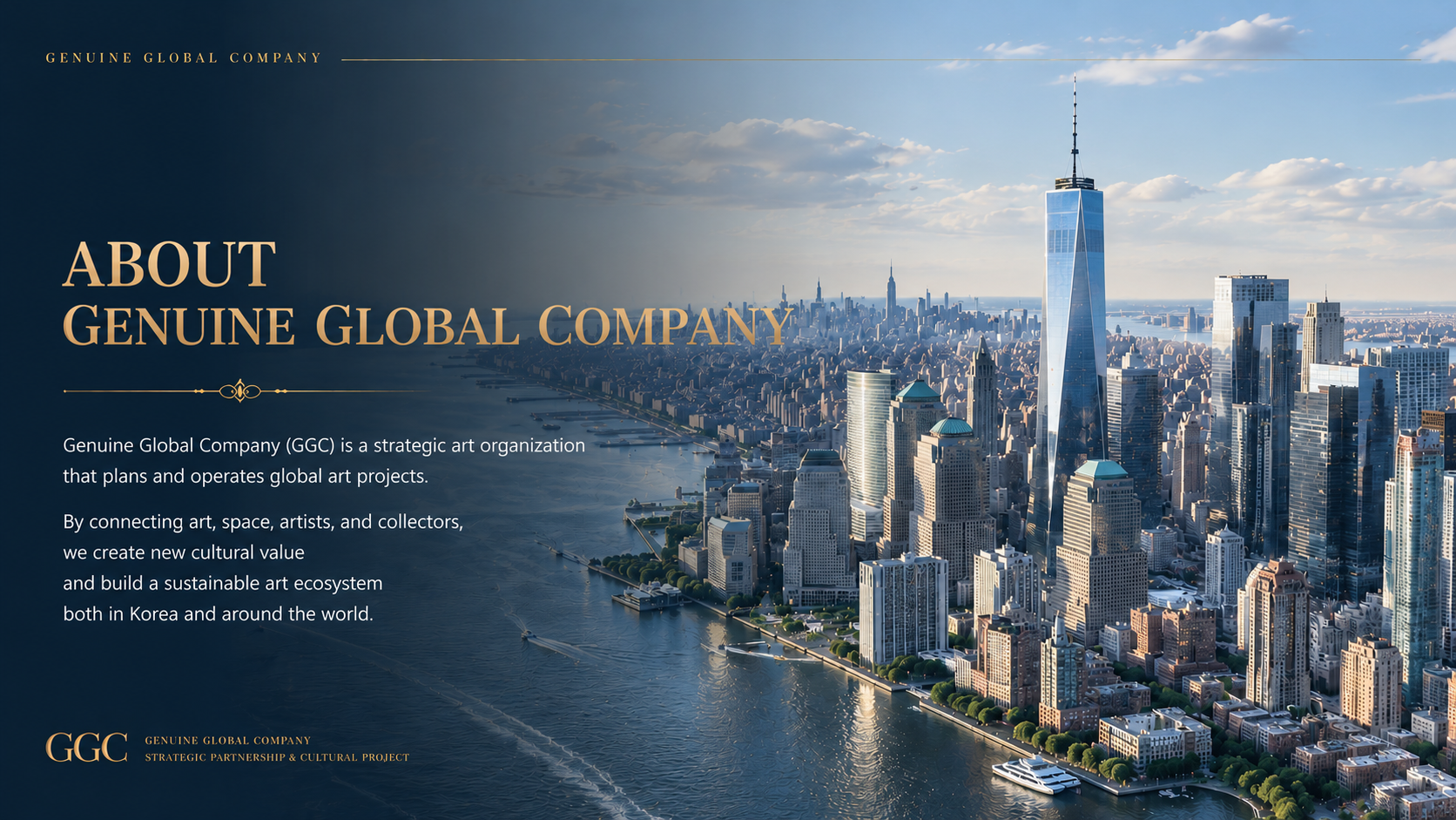 Genuine Global Company - a strategic premium art organization planning and operating global art projects